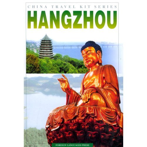 Imagen de archivo de Hangzhou (China Travel Kit Series) a la venta por ThriftBooks-Dallas