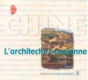 Imagen de archivo de Chine : l'architecture ancienne a la venta por medimops