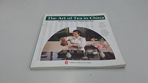 Stock image for The Art of Tea in China for sale by Ammareal