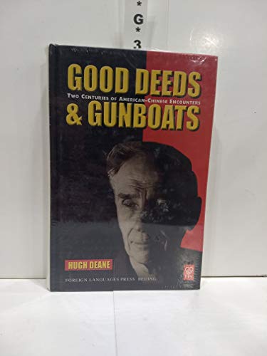 Imagen de archivo de Good Deeds &Gunboats a la venta por ThriftBooks-Dallas