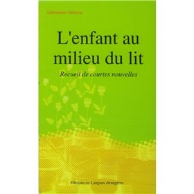 Beispielbild fr L'enfant au milieu du lit zum Verkauf von Ammareal