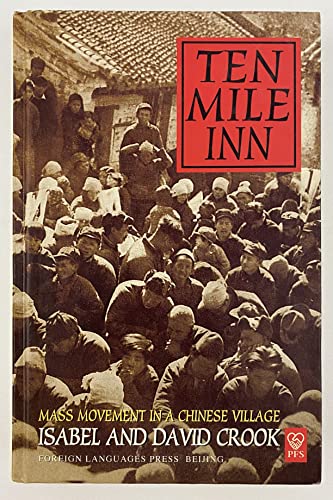 9787119035321: Ten Mile Inn -- Mass Movement in a Chinese Village