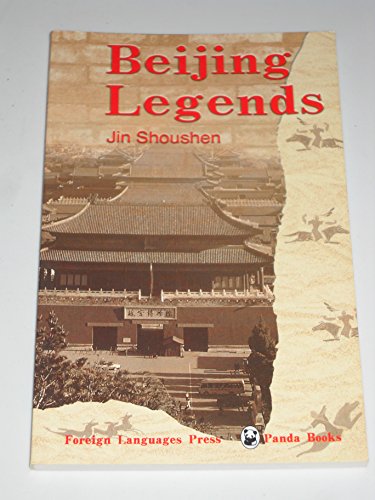 Imagen de archivo de Beijing Legends a la venta por Better World Books