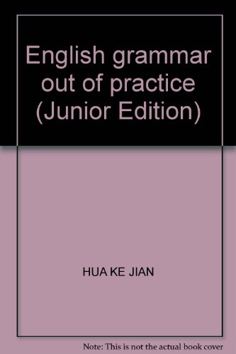 Stock image for English grammar out of practice (Junior Edition) for sale by HPB-Red