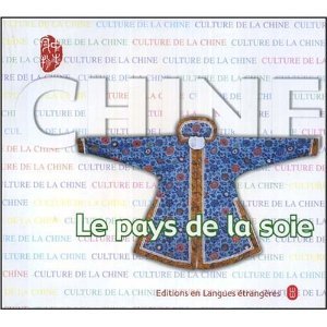 Stock image for chine- le pays de la soie for sale by Chapitre.com : livres et presse ancienne