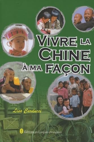 9787119048017: VIVRE LA CHINE A MA FACON