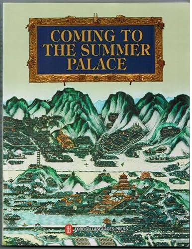 Beispielbild fr Comming to the Summer Palace zum Verkauf von ChineseBookCity