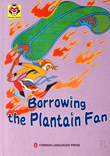 Imagen de archivo de Monkey Series: Borrowing the Plantain Fan a la venta por SecondSale