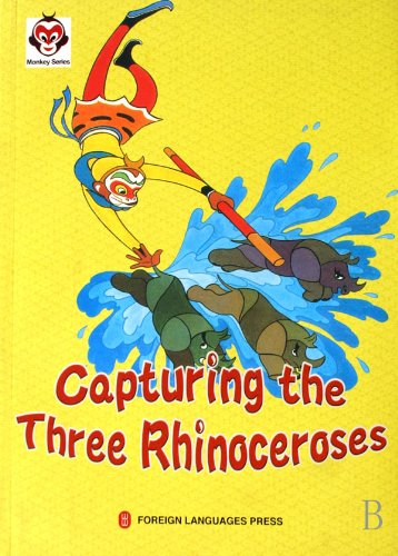 Beispielbild fr Monkey Series: Capturing the Three Rhinoceroses zum Verkauf von ThriftBooks-Dallas