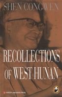 Imagen de archivo de Recollections of West Hunan a la venta por Books From California