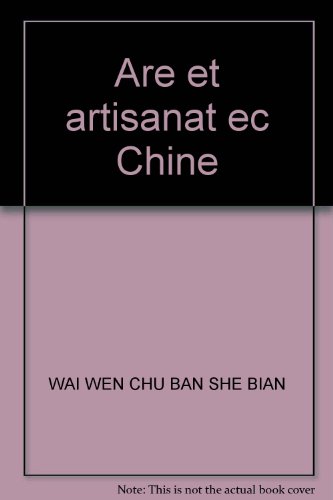Imagen de archivo de Are et artisanat ec Chine(Chinese Edition) a la venta por liu xing