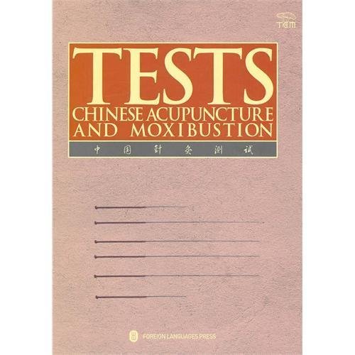 9787119067049: Tests Chinese Acupuncture and Moxibustion