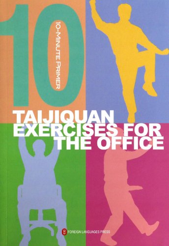 Imagen de archivo de Taijiquan Exercises For The Office - 10 Minute Primer a la venta por ChineseBookCity