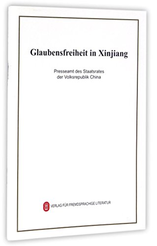 Stock image for Freedom of religious belief in Xinjiang (Germany)(Chinese Edition) for sale by liu xing