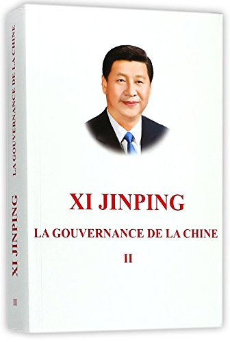 Stock image for XI Jinping : la Gouvernance de la Chine, Tome II for sale by medimops