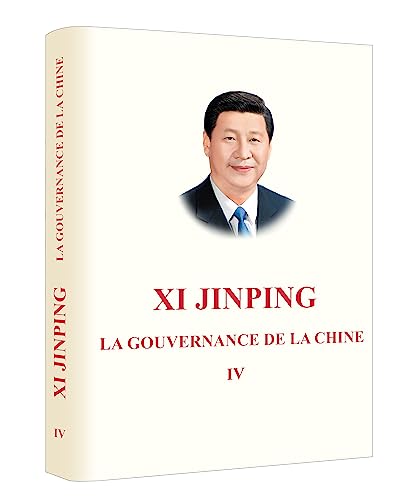Imagen de archivo de Xi Jinping: The Governance of China Volume Four (French Version) (French Edition)(Hardcover) a la venta por GF Books, Inc.