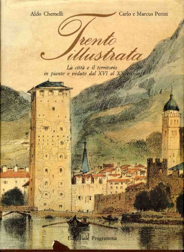 9787120306472: Verona illustrata. La citt e il territorio in piante e vedute dal XV al XX secolo.