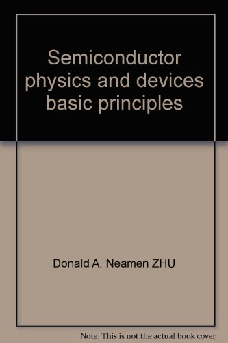 9787121008634: Semiconductor physics and devices basic principles