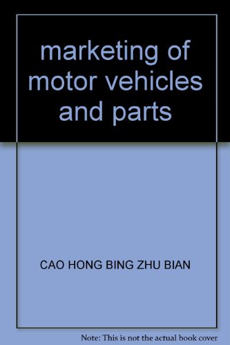 Imagen de archivo de marketing of motor vehicles and parts(Chinese Edition) a la venta por liu xing