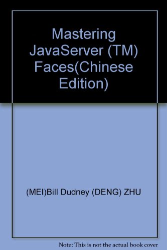 Imagen de archivo de Mastering JavaServer (TM) Faces(Chinese Edition) a la venta por liu xing