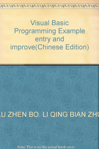 Stock image for Visual Basic Programming Example entry and improve(Chinese Edition) for sale by liu xing