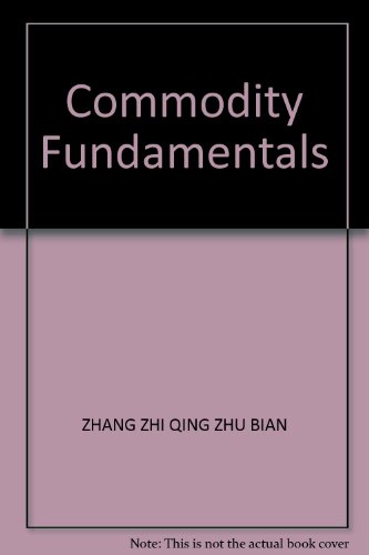 9787121013966: Commodity Fundamentals