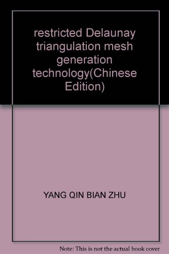 9787121016271: restricted Delaunay triangulation mesh generation technology