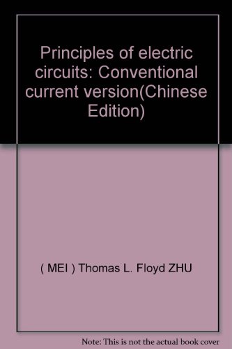 Stock image for Principles of electric circuits: Conventional current version(Chinese Edition) for sale by liu xing