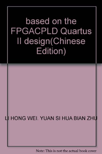 Stock image for based on the FPGACPLD Quartus II design for sale by ThriftBooks-Dallas