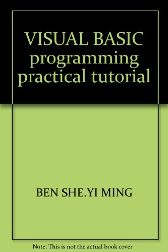 Immagine dell'editore per VISUAL BASIC programming practical tutorial venduto da liu xing