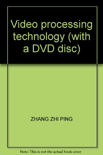 9787121101632: Video processing technology (with a DVD disc)(Chinese Edition)