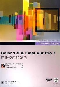 Imagen de archivo de Apple Pro Training Series materials: Color 1.5 Final Cut Pro 7 professional color correction and color (full color) (with DVD Disc 1) a la venta por ThriftBooks-Dallas