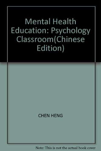 Stock image for Genuine Books 9787122006592 Mental Health Educational Psychology Classroom(Chinese Edition) for sale by liu xing