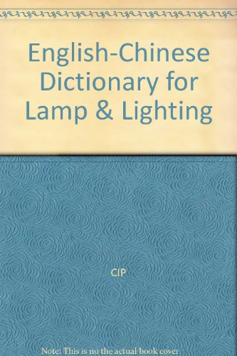 English-Chinese Dictionary for Lamp & Lighting