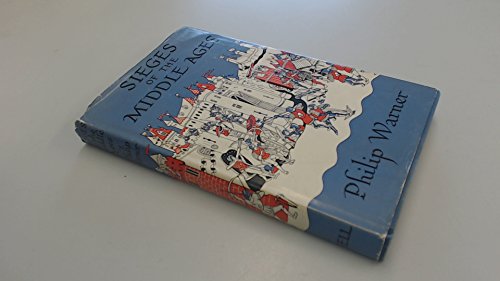 Sieges of the Middle Ages (9787135150077) by Warner, Philip.