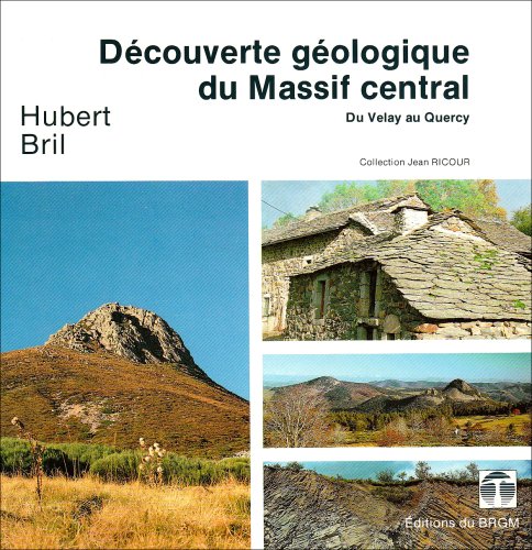 Beispielbild fr Carte gologique : Dcouverte gologique du Massif Central zum Verkauf von Ammareal