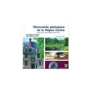 Stock image for Carte gologique : Dcouverte gologique de la rgion Centre for sale by Ammareal