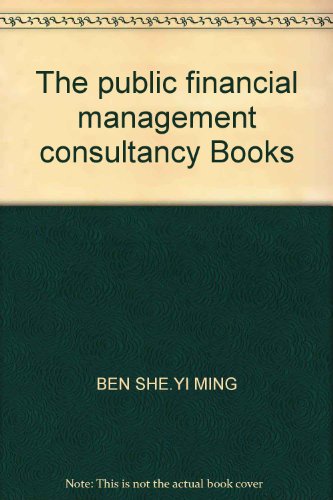 Imagen de archivo de The public financial management consultancy Books(Chinese Edition) a la venta por liu xing