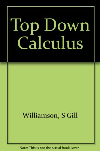 9787167811588: Top Down Calculus