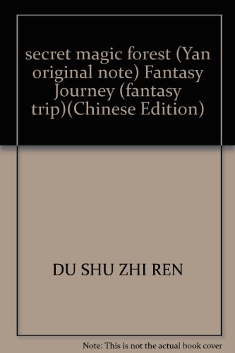 Imagen de archivo de secret magic forest (Yan original note) Fantasy Journey (fantasy trip)(Chinese Edition) a la venta por liu xing