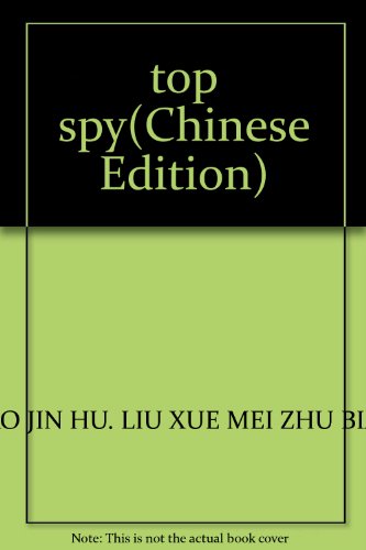 Imagen de archivo de top spy(Chinese Edition) a la venta por liu xing