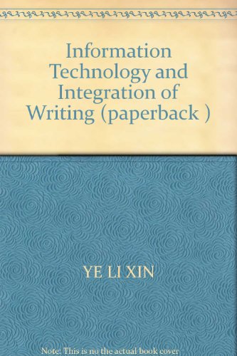 9787210039730: Information Technology and Integration of Writing (paperback )