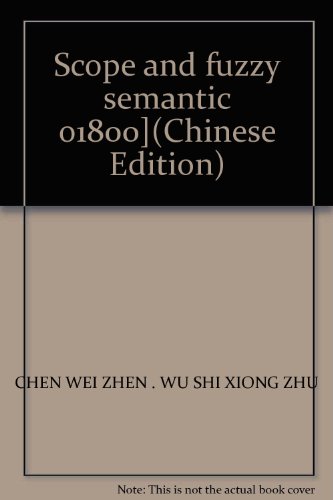 Stock image for Scope and fuzzy semantic o1800](Chinese Edition)(Old-Used) for sale by liu xing