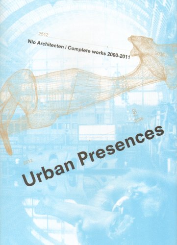 9787214075246: Urban Presences - Nio Architecten. Complete Works 2000-2011