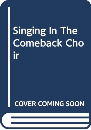 9787216009263: Singing In The Comeback Choir