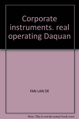 Imagen de archivo de Corporate instruments. real operating Daquan(Chinese Edition) a la venta por liu xing