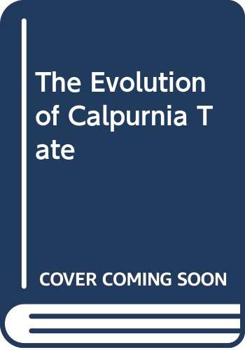 9787221141828: The Evolution of Calpurnia Tate