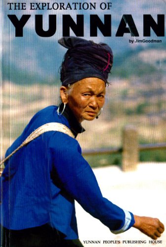 Beispielbild fr The Exploration of Yunnan zum Verkauf von Better World Books