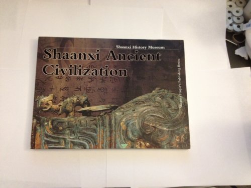 Imagen de archivo de Shaanxi Ancient Civilization a la venta por Alplaus Books