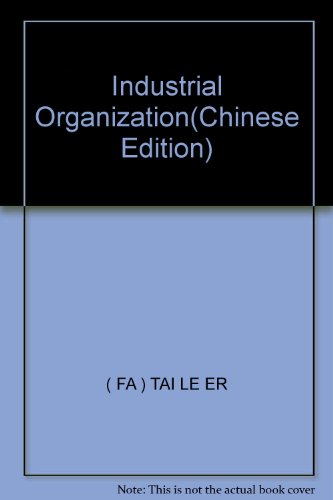 9787300023809: Industrial Organization(Chinese Edition)